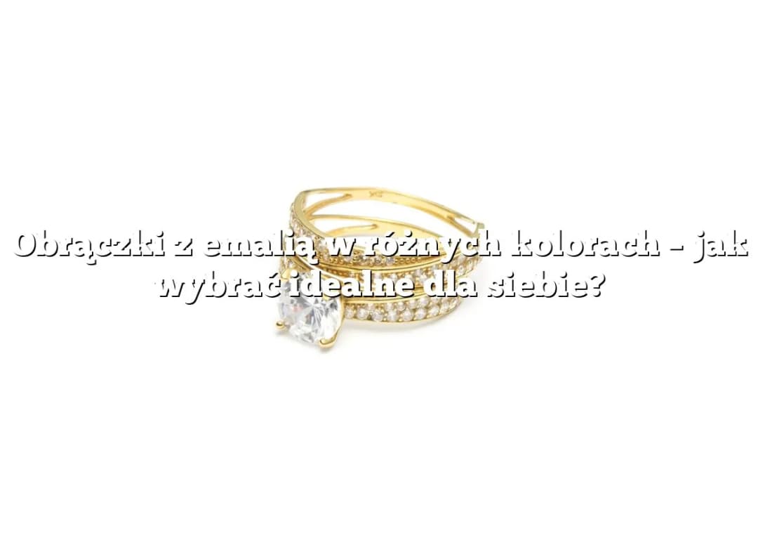 Jaka grubość obrączki? Wybierz idealną dla siebie - porady